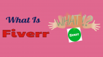 What Is Fiverr