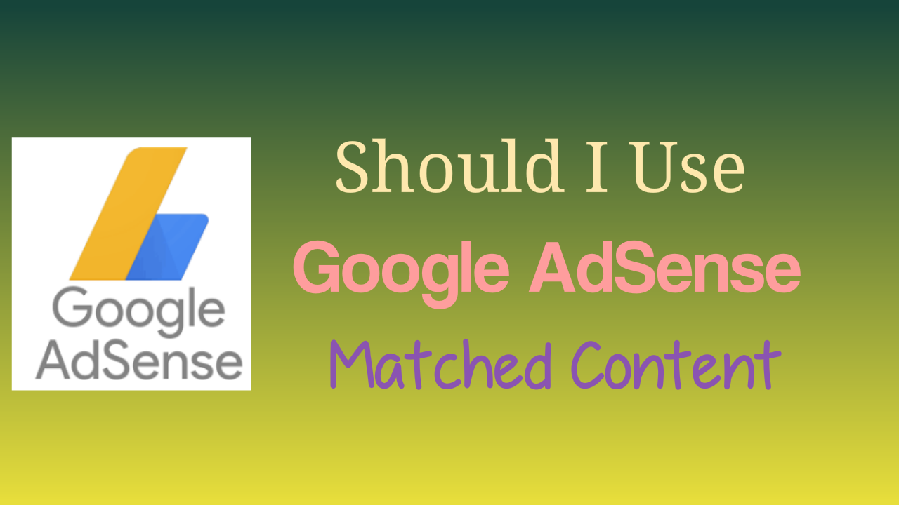 Google AdSense Matched Content
