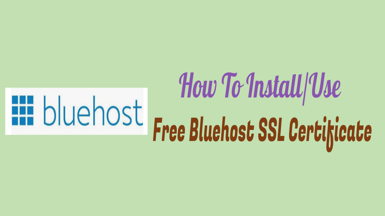 Install Bluehost SSL Certificate