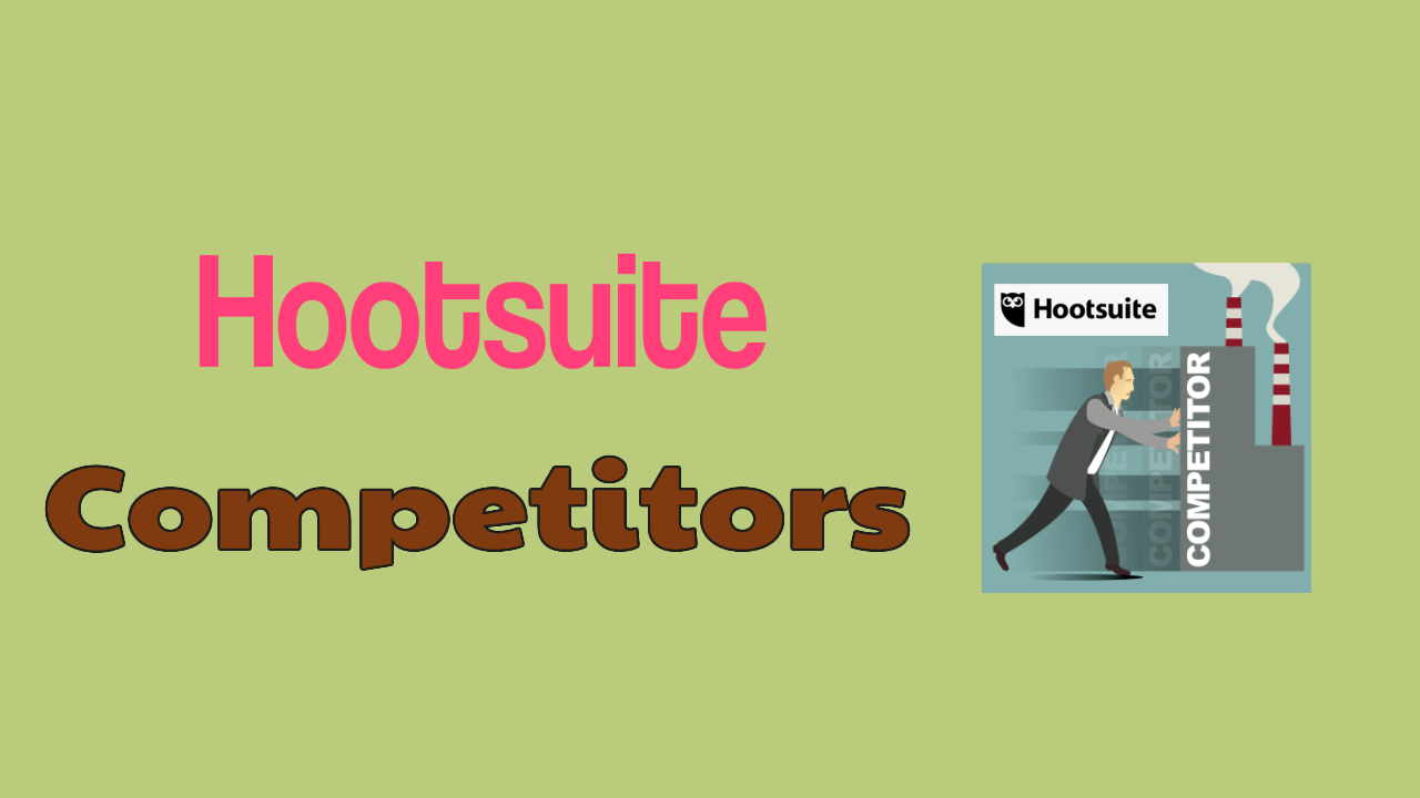 Hootsuite Competitors