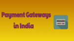 Payment Gateways In India