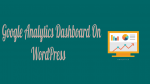 Google Analytics On WordPress