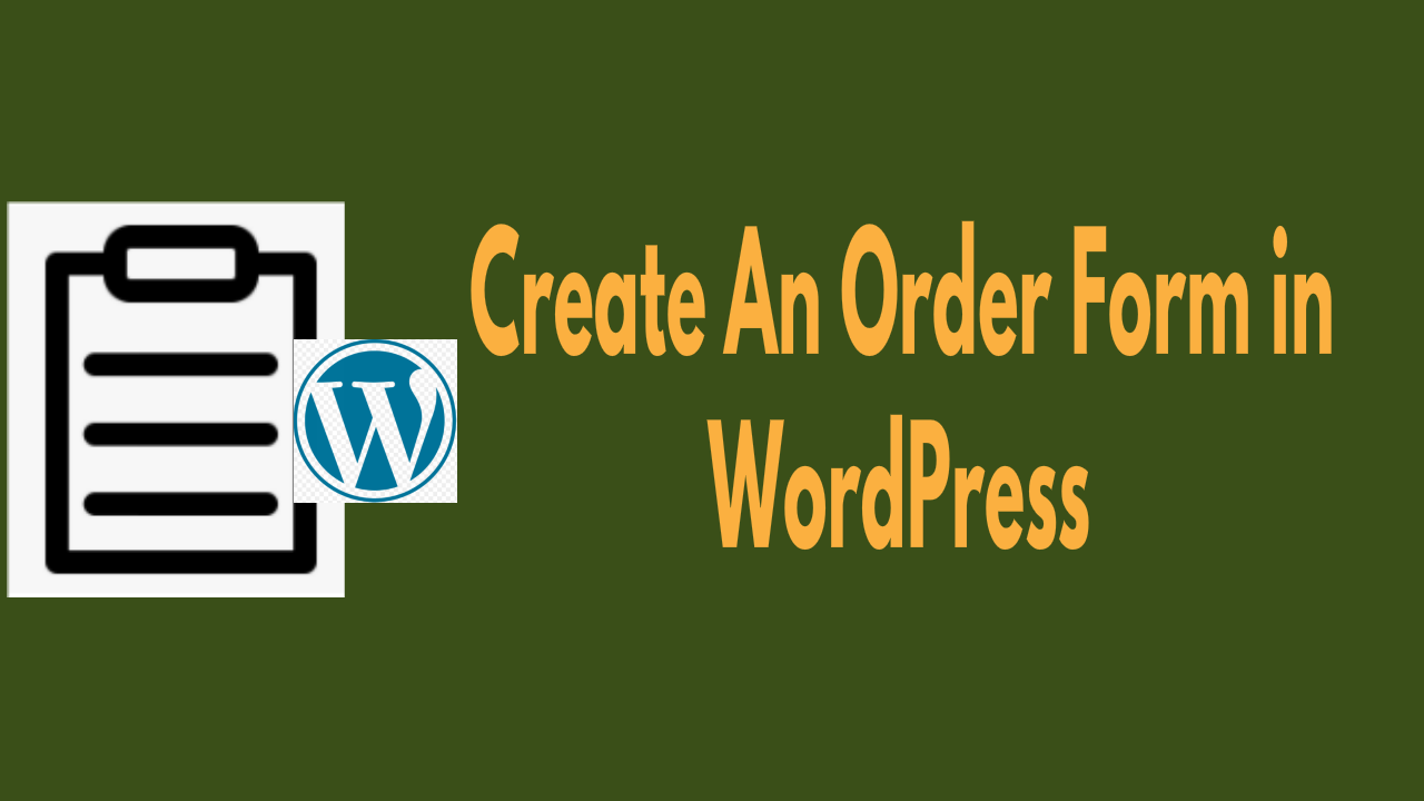 Order Form in WordPress