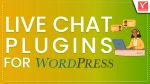Live Chat Plugins For WordPress