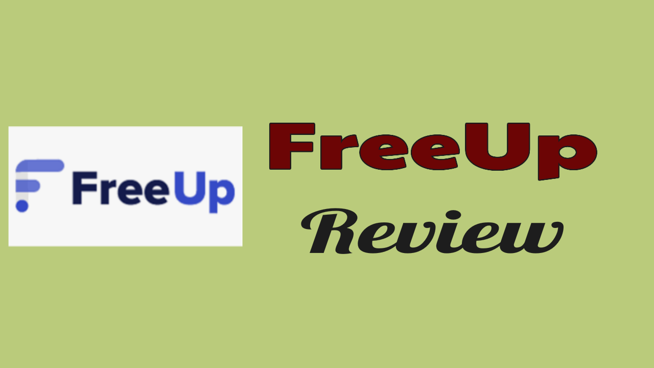 FreeUp Review