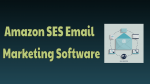 SES Email Marketing Software