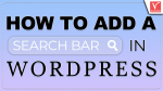 How To Add a search bar in WordPress
