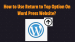 Return to top option on wordpress website
