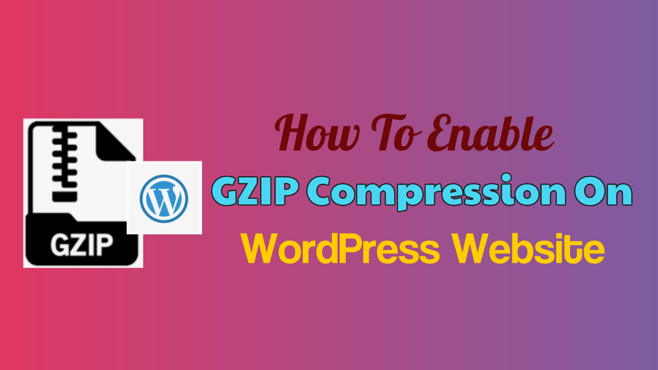GZIP Compression On WordPress Website