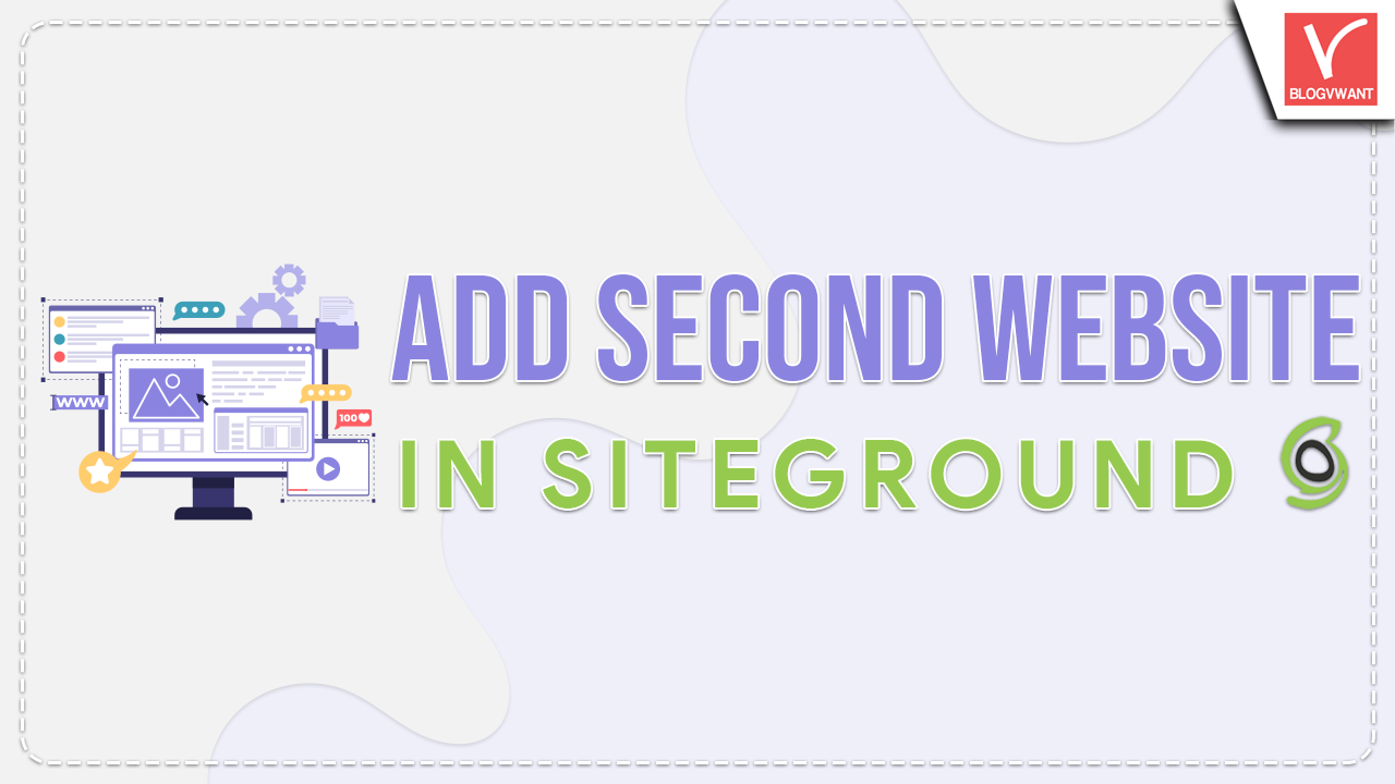 Add a second Website in Siteground
